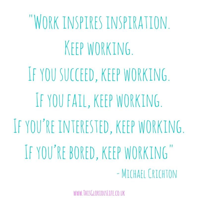 work-inspires-inspiration-keep-working