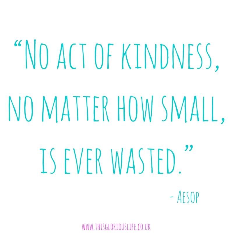 no-act-of-kindness-no-matter-how-small-is-ever-wasted