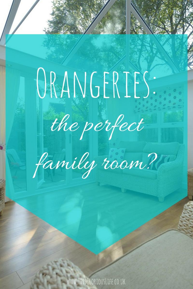 orangeries perfect family room