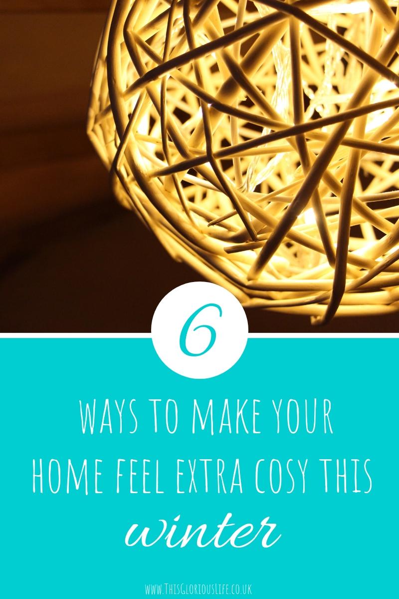 6 ways to make your home feel extra cosy this winter