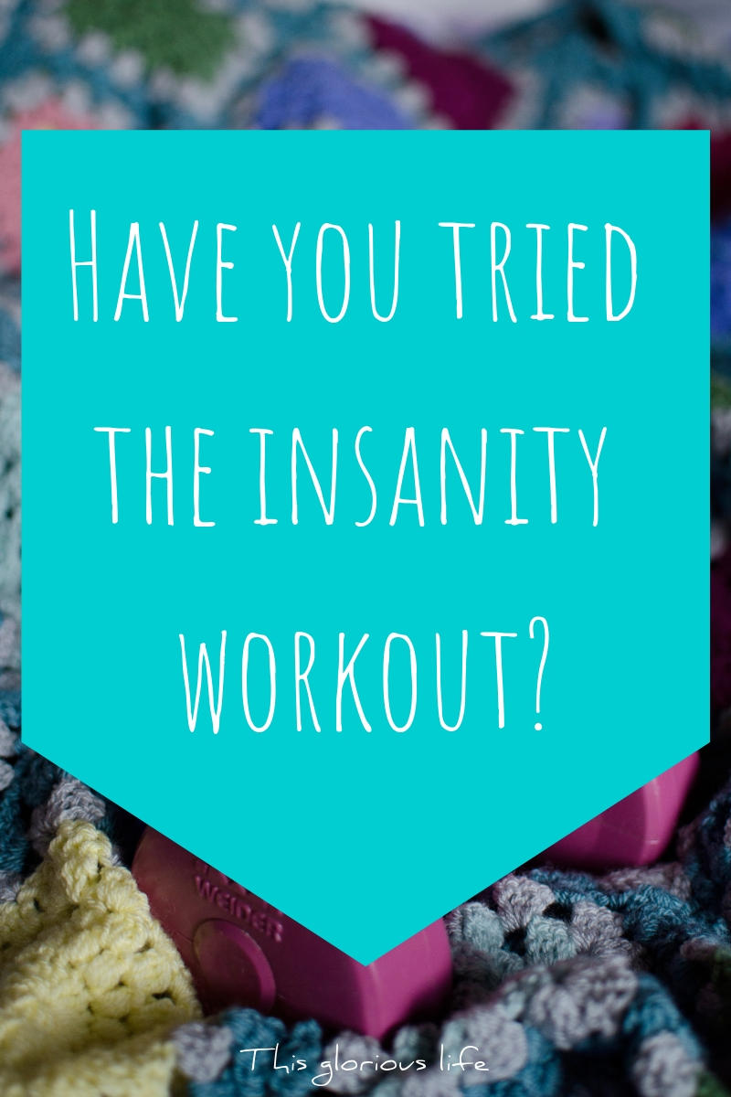 Have You Tried The Insanity Workout_