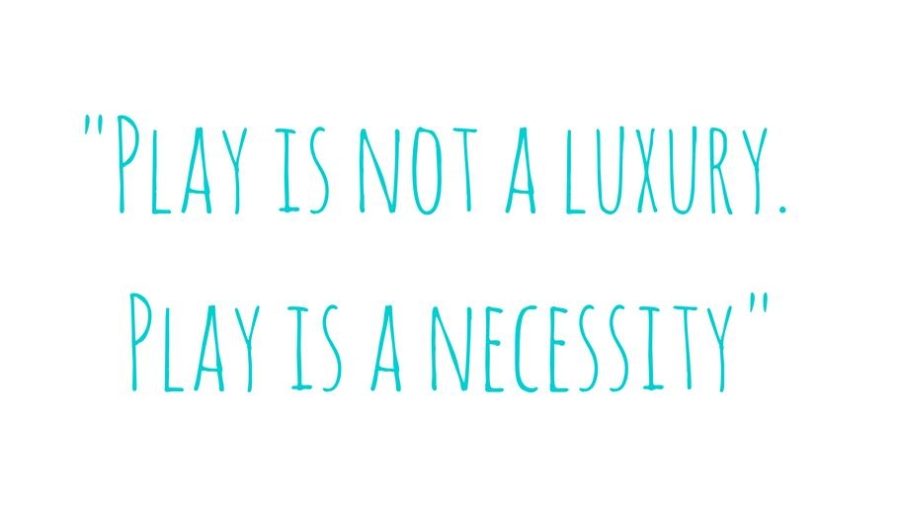 My 3 favourite quotes about play - This glorious life