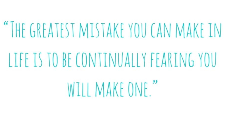 the-greatest-mistake-you-can-make