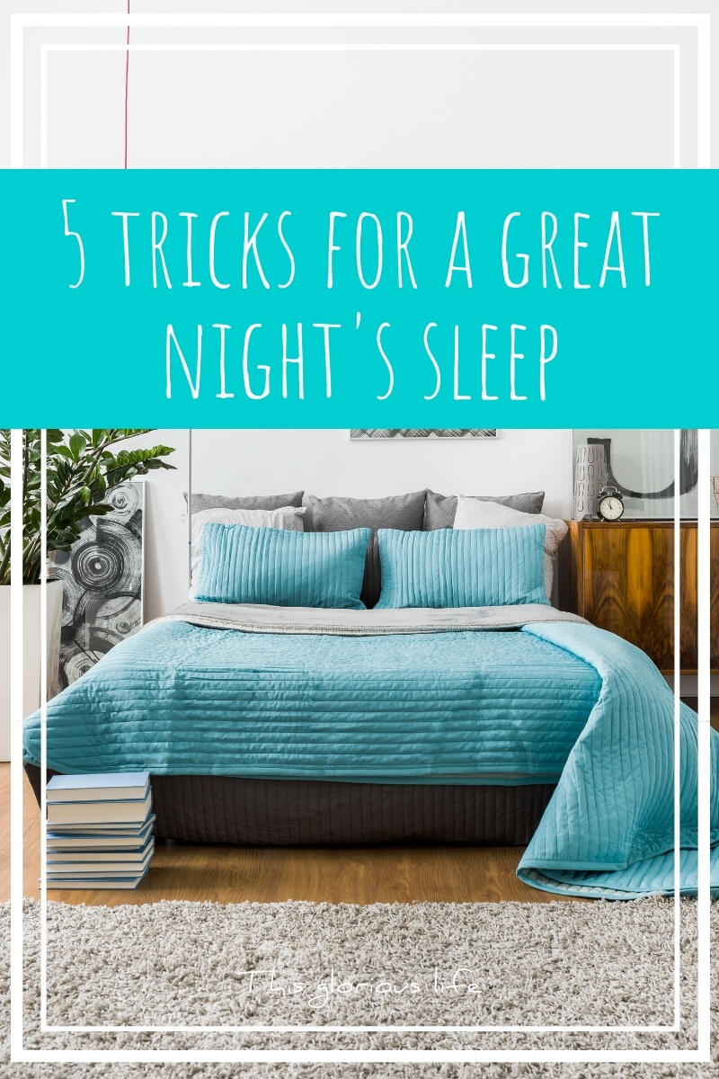 Tips for a great night's sleep